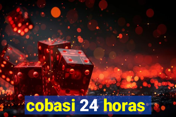 cobasi 24 horas